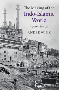 [���絵��] The Making of the Indo-Islamic World