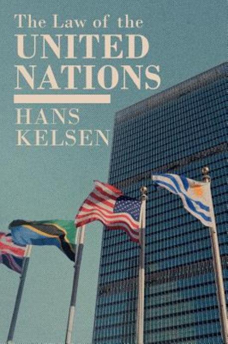 ���絵�� The Law of the United Nations. A Critical Analysis of Its Fundamental Problems