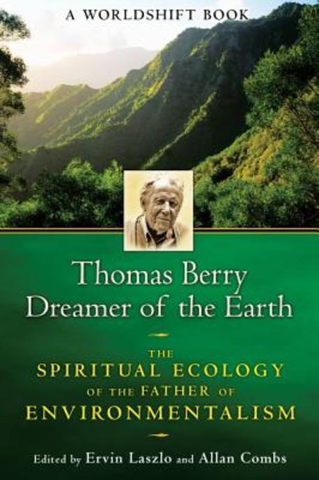 [絵] Thomas Berry, Dreamer of the Earth