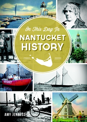 ���絵�� On This Day in Nantucket History