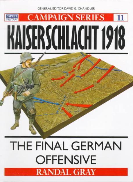 [���絵��] Kaiserschlacht 1918