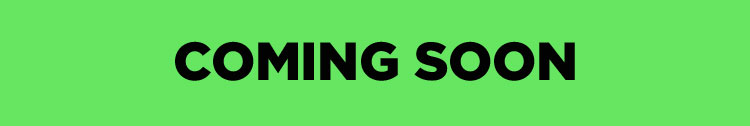 COMING SOON