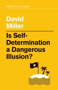 [eBook] Is Self-Determination a Dangerous Illusion?