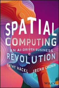 [eBook] Spatial Computing: An AI-Driven Business Revolution