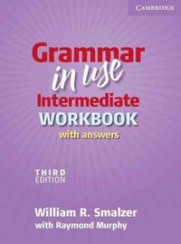 Grammar in Use Intermediate Workbook With Answers | Smalzer