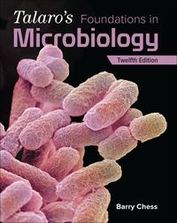 Talaro's Foundations in Microbiology Full ver. 12th Edition