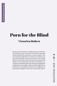 Porn for the Blind | Robert, Victorien - 교보문고