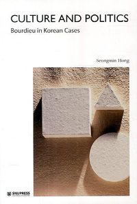 [eBook] Culture and Politics: Bourdieu in Korean Cases