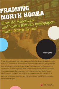 [국내도서] FRAMING NORTH KOREA