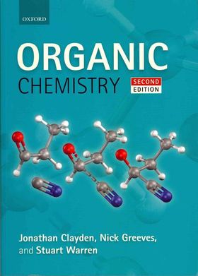 Organic Chemistry | Clayden, Jonathan; Greeves, Nick; Warren