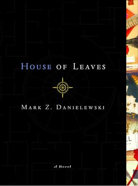 House of Leaves | Danielewski, Mark Z. - 교보문고