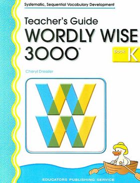 WORDLY WISE 3000 BOOK K (TEACHER S GUIDE) | CHERYL DRESSLER - 교보문고