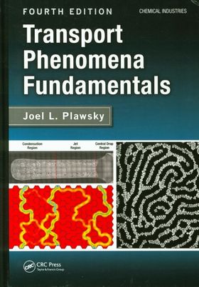 Transport Phenomena Fundamentals | Joel L. Plawsky - 교보문고