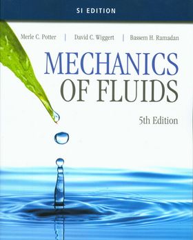 Mechanics of Fluid, Potter & Wiggert著 Mechanics of fluids : Potter, Merle C : Free Download