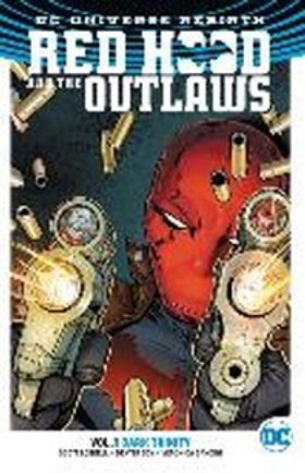 趣味・スポーツ・実用 Red Hood and the Outlaws (2016-) Vol.1 Amazon | Red Hood and the Outlaws Vol. 1: Dark Trinity (Rebirth