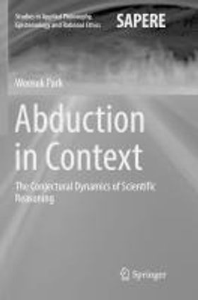 洋書 Abduction in Context Woosuk Park Abduction in Context | Park, Woosuk - 교보문고