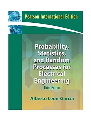Probability, Statistics and Random Processes for Electrical Engineering ...