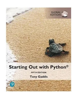 Starting Out with Python, Global Edition | Tony Gaddis - 교보문고