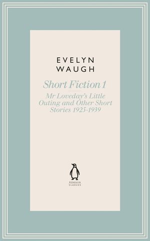 Mr Loveday's Little Outing & Other Early Stories (13)