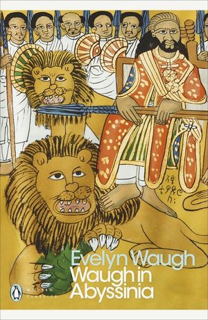 Waugh in Abyssinia