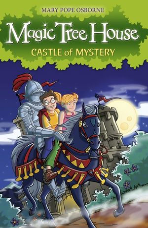 Magic Tree House 2  Castle of Mystery