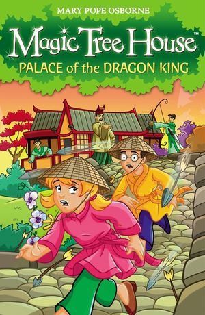 Magic Tree House 14  Palace of the Dragon King