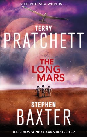 The Long Mars  (Long Earth 3)