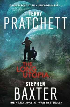 The Long Utopia  (The Long Earth 4)