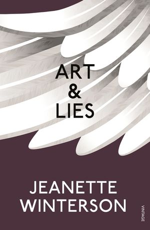 Art & Lies  A Piece for Three Voices and a Bawd