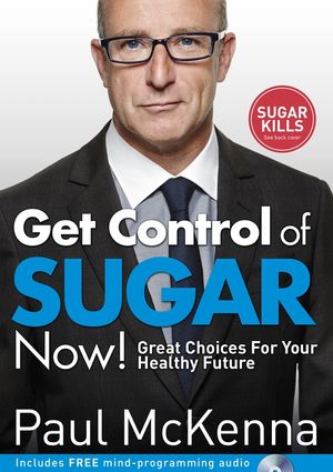 Get Control of Sugar Now!  Great Choices For Your Healthy Future