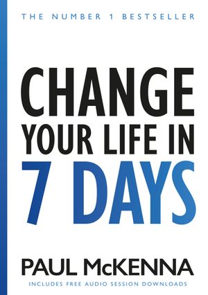 Change Your Life In Seven Days