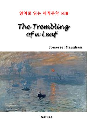 The Trembling of a Leaf (영어로 읽는 세계문학 588)
