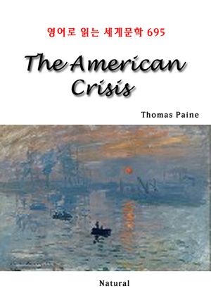 [eBook] The American Crisis (영어로 읽는 세계문학 695)