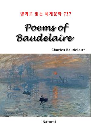 Poems of Baudelaire (영어로 읽는 세계문학 737)