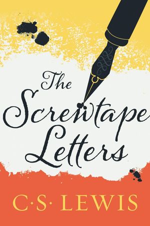 The Screwtape Letters (Revised)