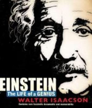 Einstein :The Life of a Genius