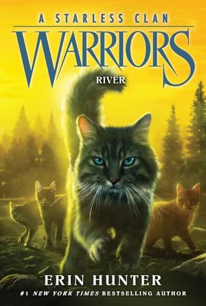 Warriors #1 River (Warriors: A Starless Clan)