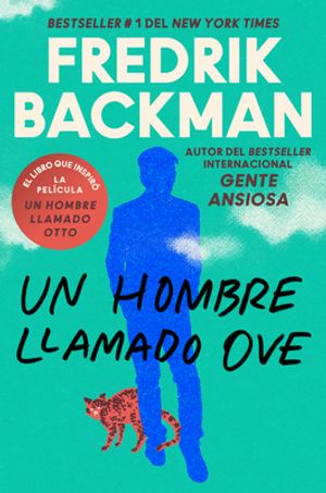 Man Called Ove, Un Hombre Llamado Ove (Spanish Edition)