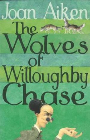 Wolves of Willoughby Chase