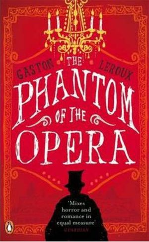 Phantom of the Opera (Pocket Penguin Classics)
