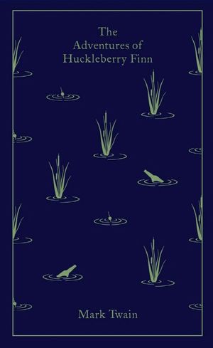 Adventures of Huckleberry Finn