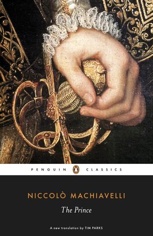 The Prince (Penguin Classics)