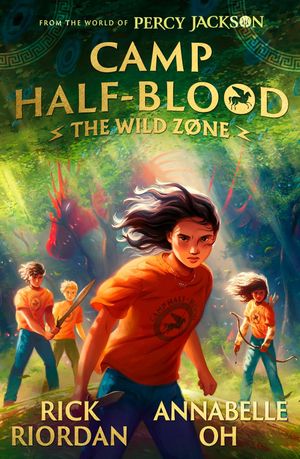 Camp Half-Blood (Book 1): The Wild Zone