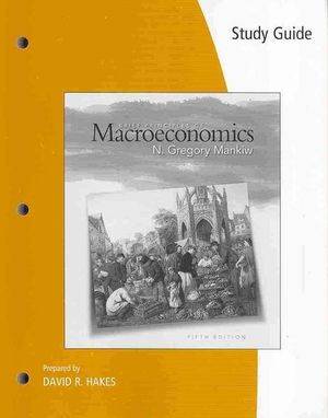 Study Guide for Mankiw's Brief Principles of Macroeconomics, 5th
