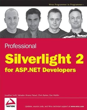 Professional Silverlight 2 for ASP. NET Developers