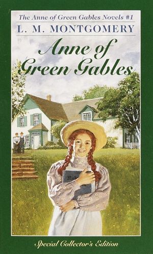 Anne of Green Gables #1: Anne of Green Gables