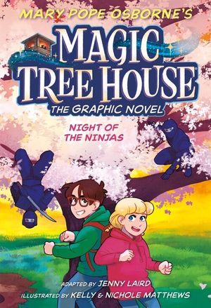 Magic Tree House Graphic Novel 5: Night of the Ninjas