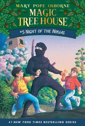 Magic Tree House 5: Night of the Ninjas