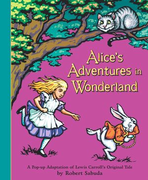 Alice's Adventures in Wonderland (Pop-Up)