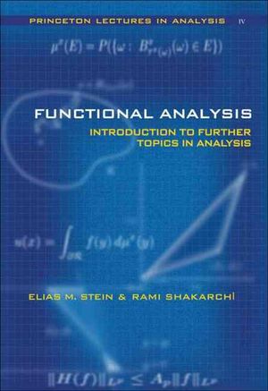 Functional Analysis: Introduction to Further Topics in A